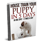 House_Train_Your_Puppy_3D_Cropped house soiling - House Train Your Puppy in 5 Days - One Spot 3X/day.