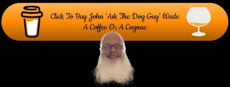 Buy John 'Ask The Dog Guy' Wade A Coffee Or Cognac